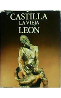 Castilla la Vieja. León. Tomo II.