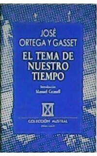 El tema de nuestro tiempo.