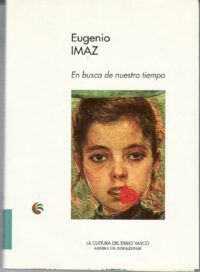 En busca de nuestro tiempo.