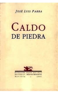 Caldo de piedra. Nota del autor. Poemas.