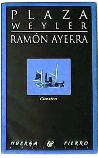 Plaza Weyler. Cuentos.