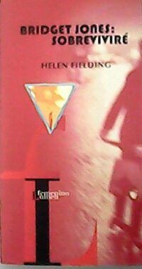 Bridget Jones: Sobrevivire. Traducción de Néstor Busquets.