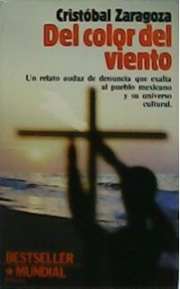 Del color del viento. Novela.