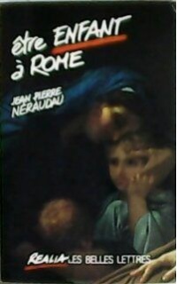 Être enfant a Rome.