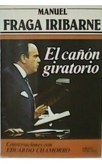 El cañón giratorio. Conversaciones con Eduardo Chamorro.