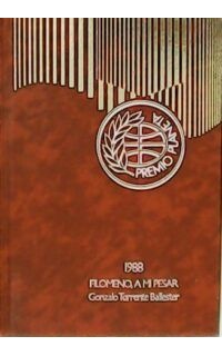 Filomeno, a mi pesar. Memorias de un señorito descolocado. Premio Editorial Planeta 1988.