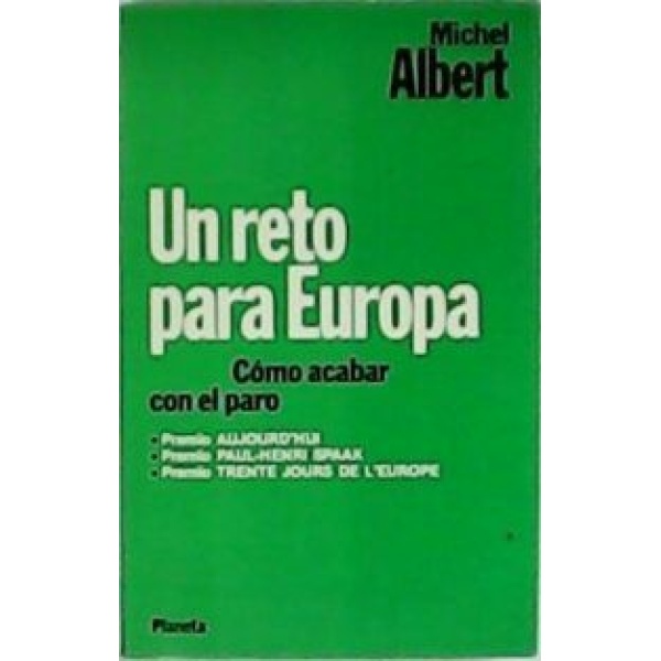 Un reto para Europa: Cómo acabar con el paro.