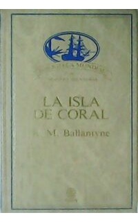 La Isla de Coral