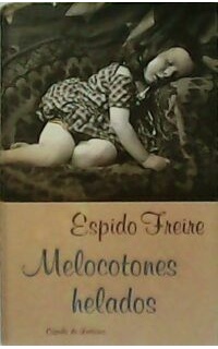 Melocotones helados. Premio Planeta 1999.