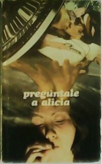 Pregúntale a Alicia.