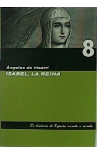 Isabel, la Reina.