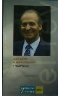 Juan Carlos, el rey de un pueblo. Volumen I.