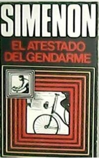 El atestado del gendarme. Traducción de Julio Gómez de la Serena.