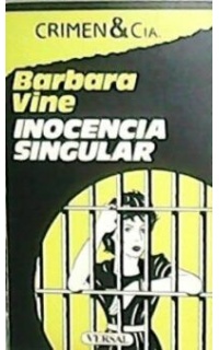 Inocencia singular. Novela. Traducción de Montserrat Serra Ramoneda.