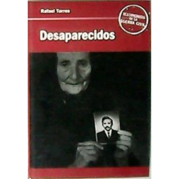 Desaparecidos de la Guerra de España(1939-?)