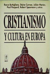 Cristianismo y cultura en Europa. Memoria, conciencia y proyecto. Traducción de Pilar García Martín.