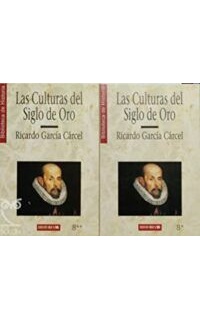 Las culturas del Siglo de Oro. 2 tomos.