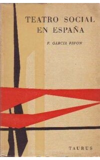 El teatro social en España (1895-1962).