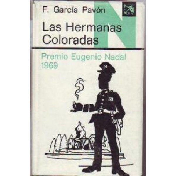 Las Hermanas Coloradas. Plinio en Madrid. Premio Eugenio Nadal 1969.