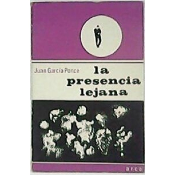 La presencia lejana. Novela.