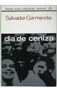 Día de ceniza. Novela.