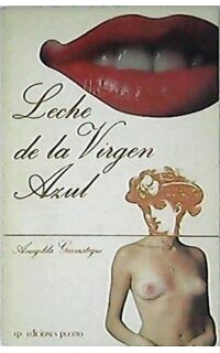 Leche de la virgen azul.