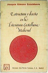 Estructura y diseño en la literatura castellana medieval.