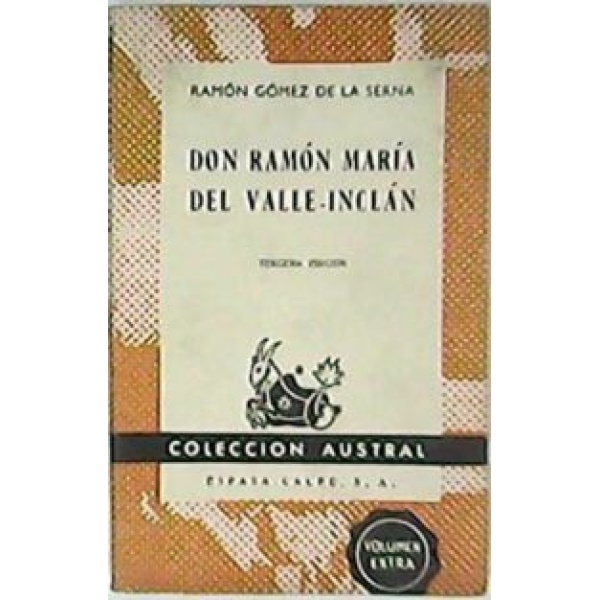 Don Ramón María del Valle Inclán.