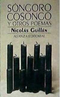 Sóngoro Cosongo y otros poemas. Selección del autor.