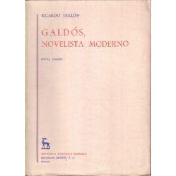 Galdós, novelista moderno.