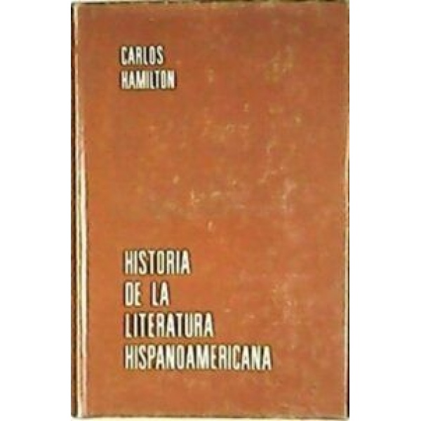 Historia de la literatura hispanoamericana. Prólogo de A. Sánchez Bella.