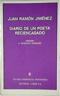 Diario de un poeta recién casado. Con un apéndice de textos inéditos. Edición de A. Sánchez Barbudo.