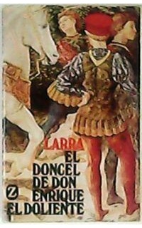 El Doncel de Don Enrique el Doliente. Prólogo de Agustín del Saz.