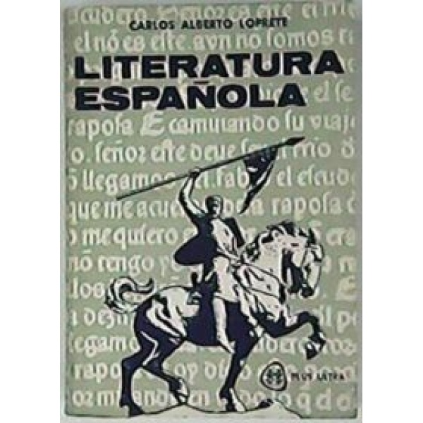 Literatura española (Historia y antología).
