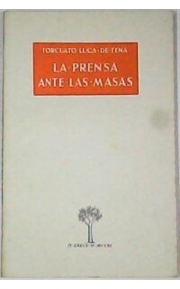 La prensa ante las masas.