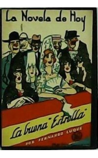 La buena estrella. Ilustr. de Robledano.