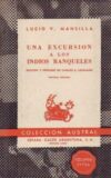 Una excursión a los Ranqueles. Edición y prólogo de Carlos A. Leumann.