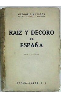 Raíz y decoro de España.