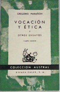 Vocación y ética y otros ensayos. Prólogo del autor.