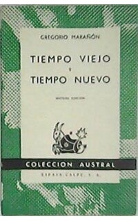 Tiempo viejo y tiempo nuevo. Ensayos.