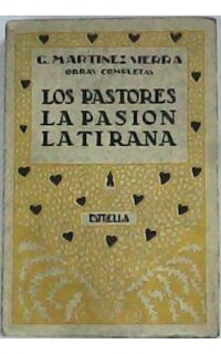 Los pastores. La pasión. La tirana. Teatro. Ornamentación de Fontanals.