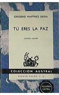 Tú eres la paz.