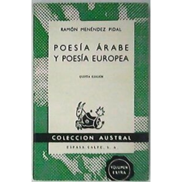 Poesía árabe y poesía europea. Con otros estudios de literatura medieval.