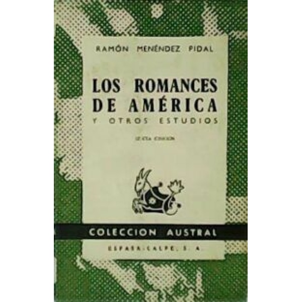 Los romances de América y otros estudios.