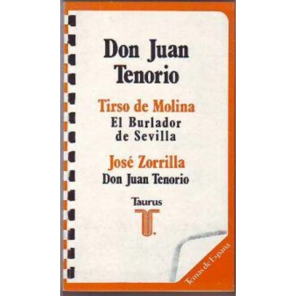 Don Juan Tenorio / El burlador de Sevilla. Prólogo de F. García Pavón.