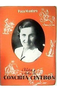 Vida y arte de Conchita Cintrón.