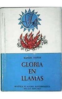 Gloria en llamas.