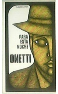 Para esta noche. Novela.