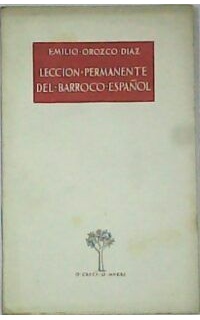 Lección permanente del Barroco español.
