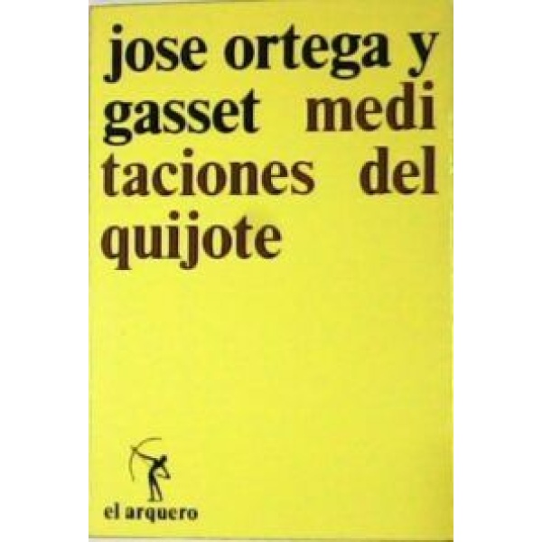 Meditaciones del Quijote e Ideas sobre la novela. Nota preliminar de Paulino Garagorri.